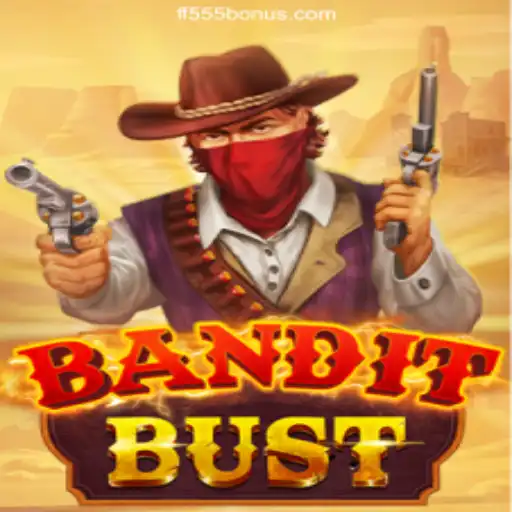 BanditBust: A Thrilling Adventure in the World of FF555 Cassino Online