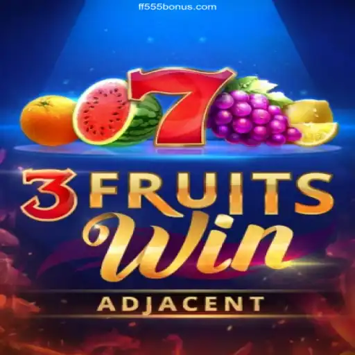 Explore the Excitement of 3FruitsWin at FF555 Cassino Online